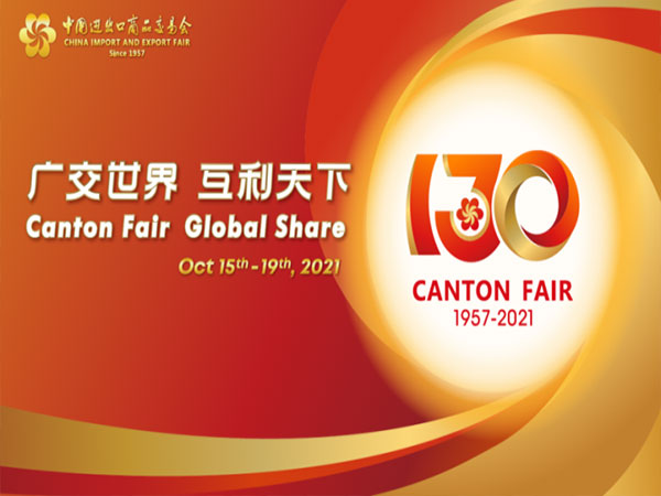 Welcome to 130th Canton Fair 2021
